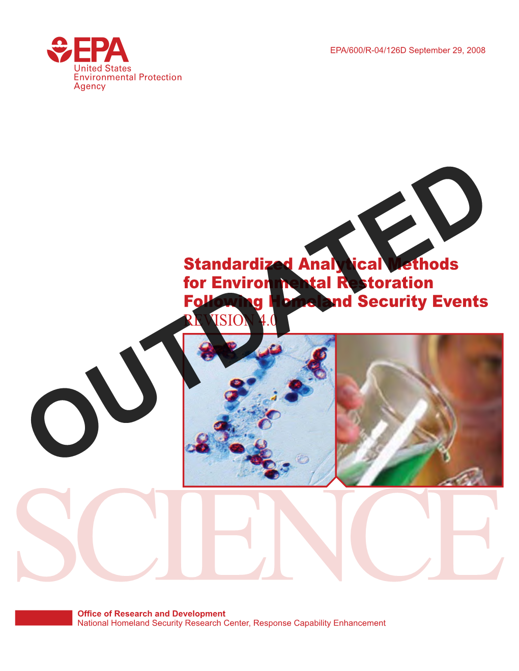 Standardized Analytical Methods for Environmental Restoration Following Homeland Security Events REVISION 4.0