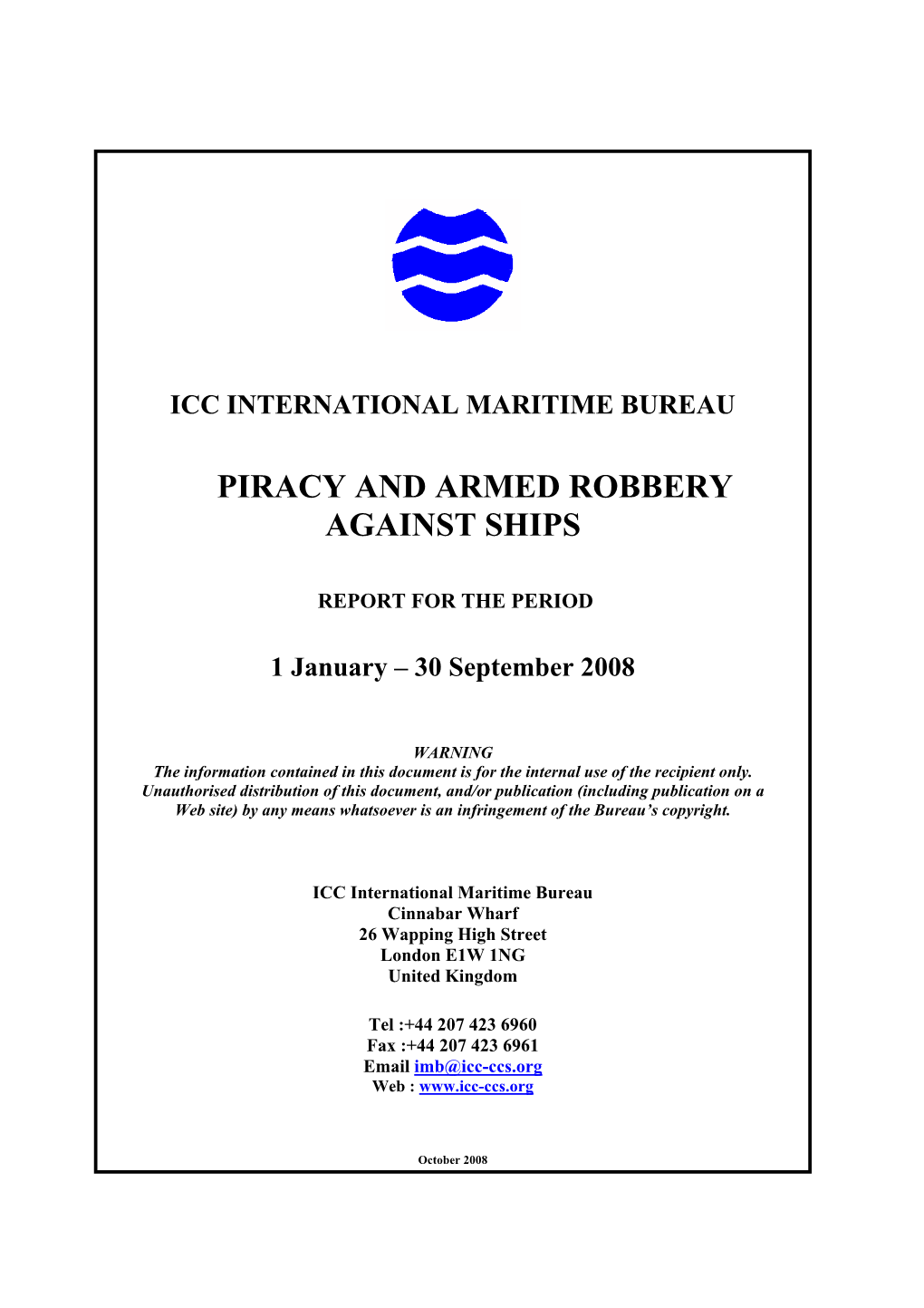 Piracy and Armed Robbery Against Ships