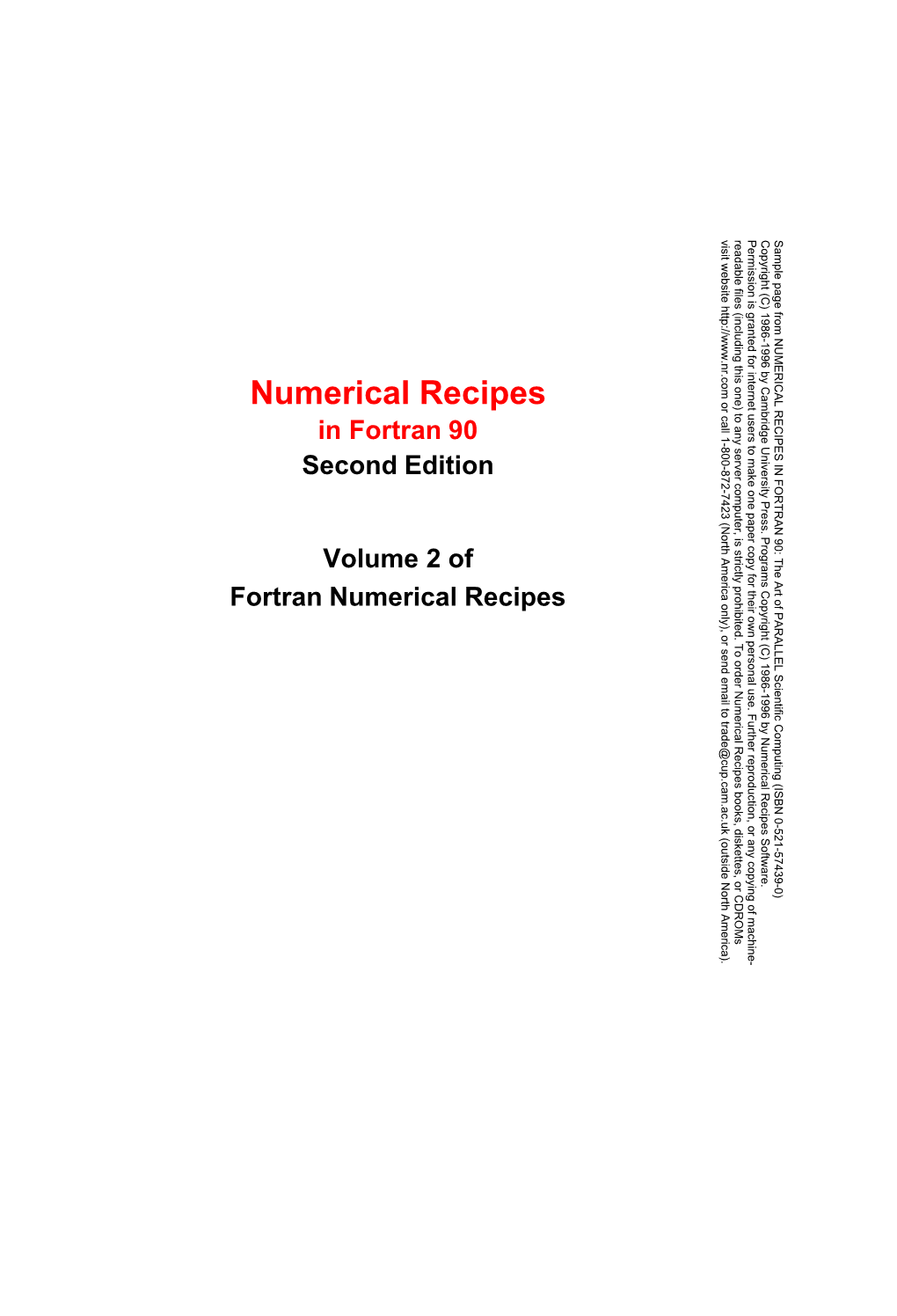 NUMERICAL RECIPES in FORTRAN 90: the Art of PARALLEL Scientific Computing (ISBN 0-521-57439-0) Copyright (C) 1986-1996 by Cambridge University Press