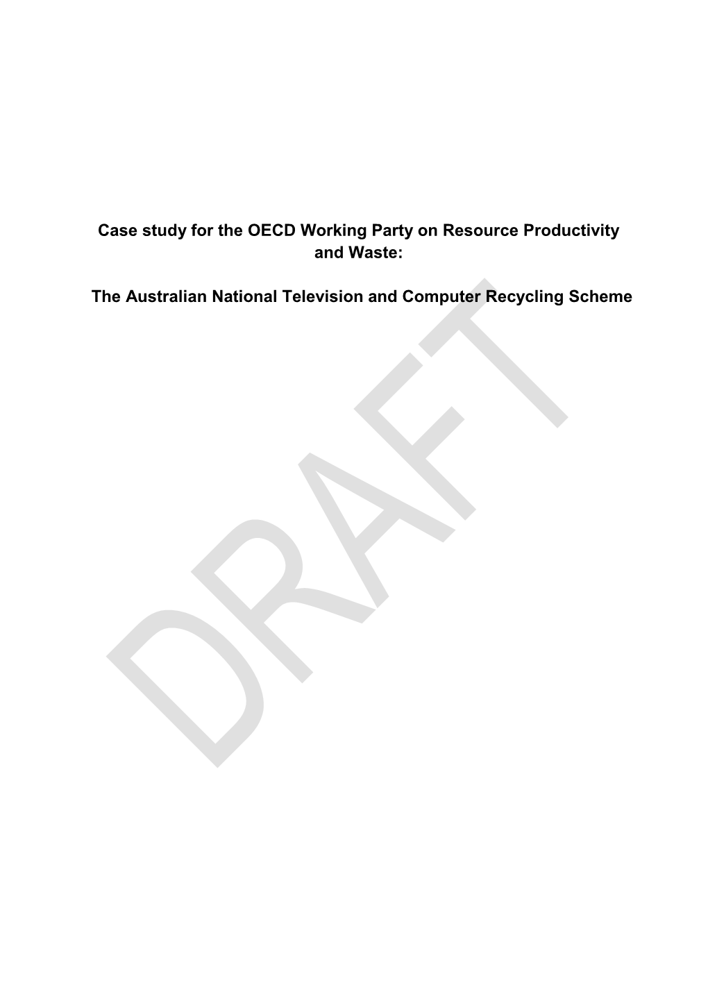 The Australian National Television and Computer Recycling Scheme