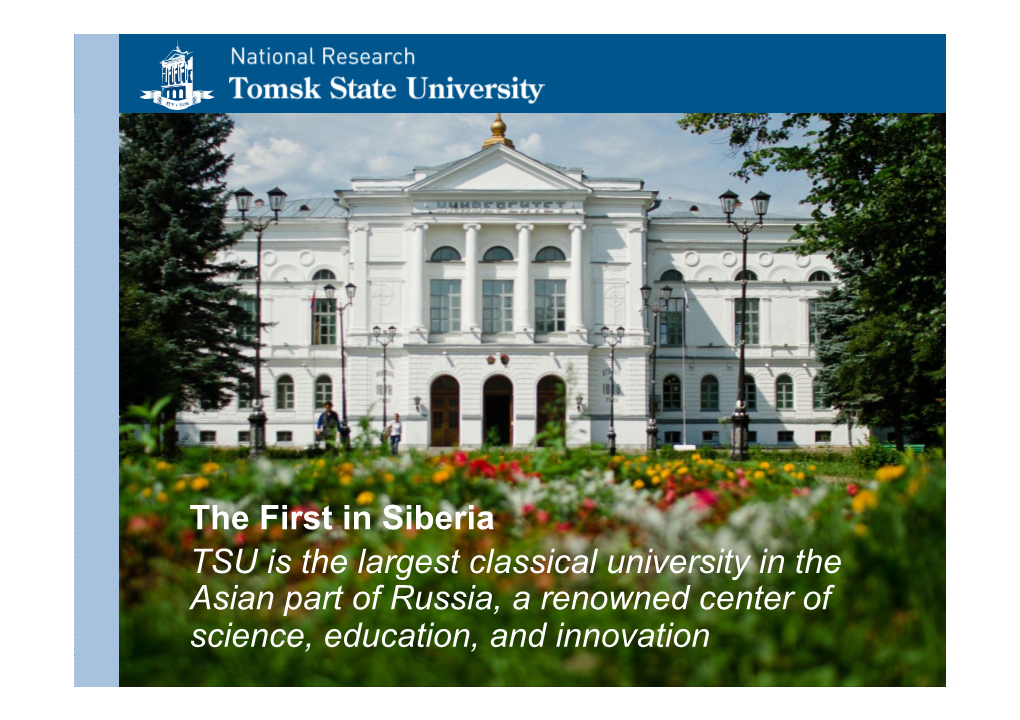 The First in Siberia TSU Is the Largest Classical University in the Asian Part