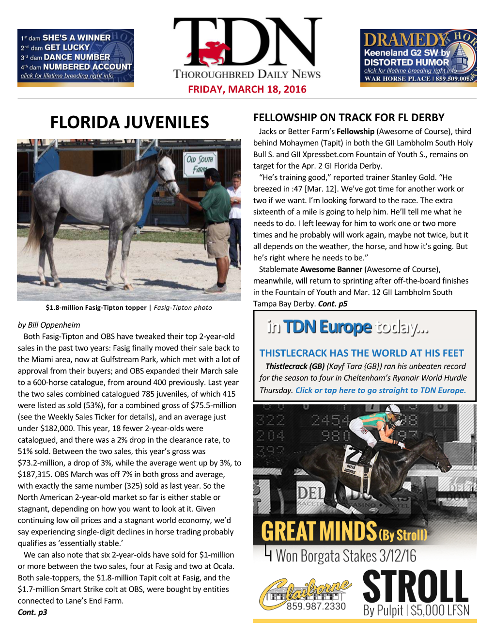 FLORIDA JUVENILES Jacks Or Better Farm’S Fellowship (Awesome of Course), Third Behind Mohaymen (Tapit) in Both the GII Lambholm South Holy Bull S
