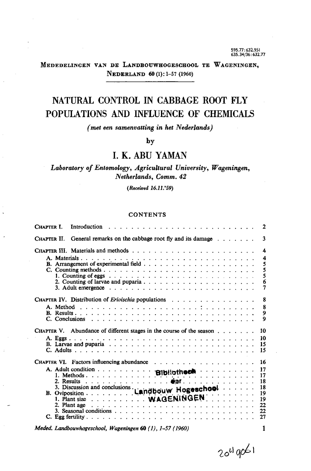 Natural Control in Cabbage Root Fly Populations and Influence of Chemicals I. K. Abu Yaman