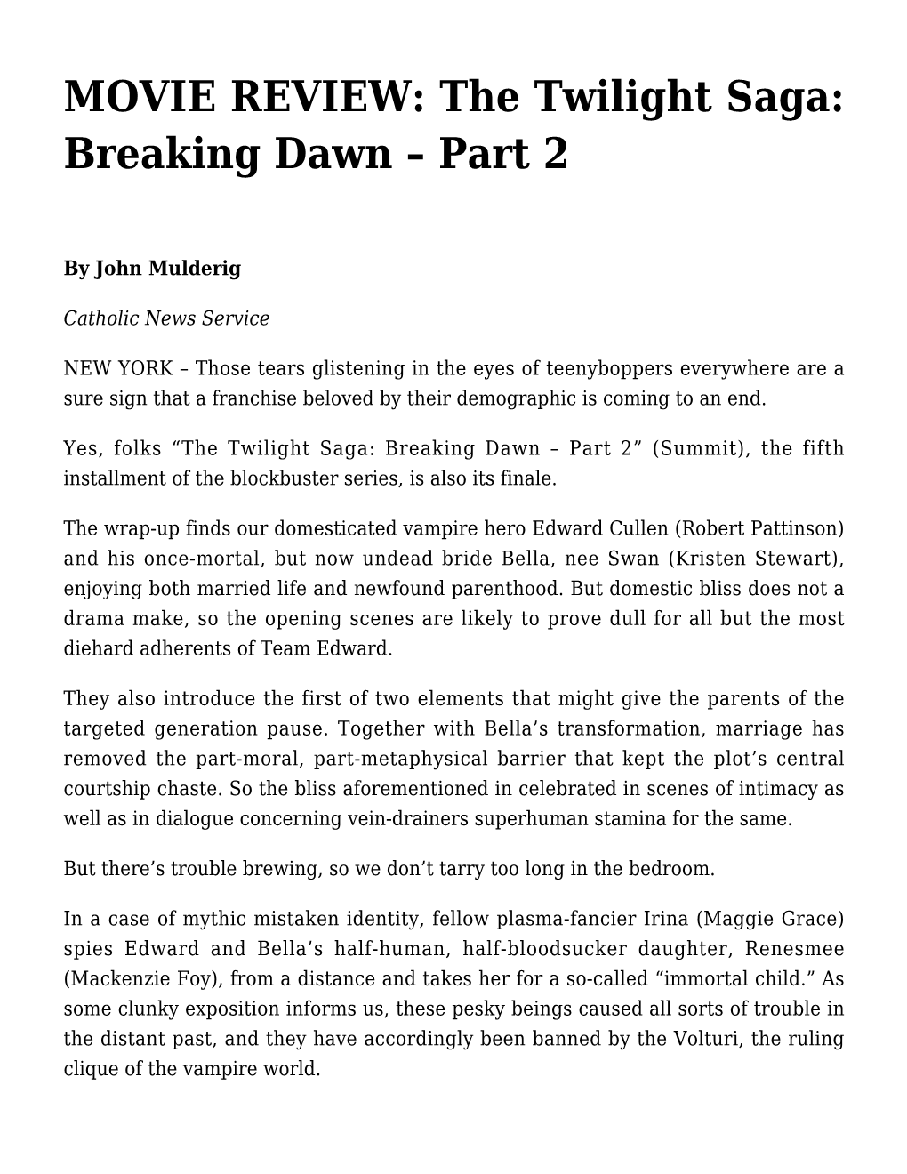 MOVIE REVIEW: the Twilight Saga: Breaking Dawn &#8211; Part 2