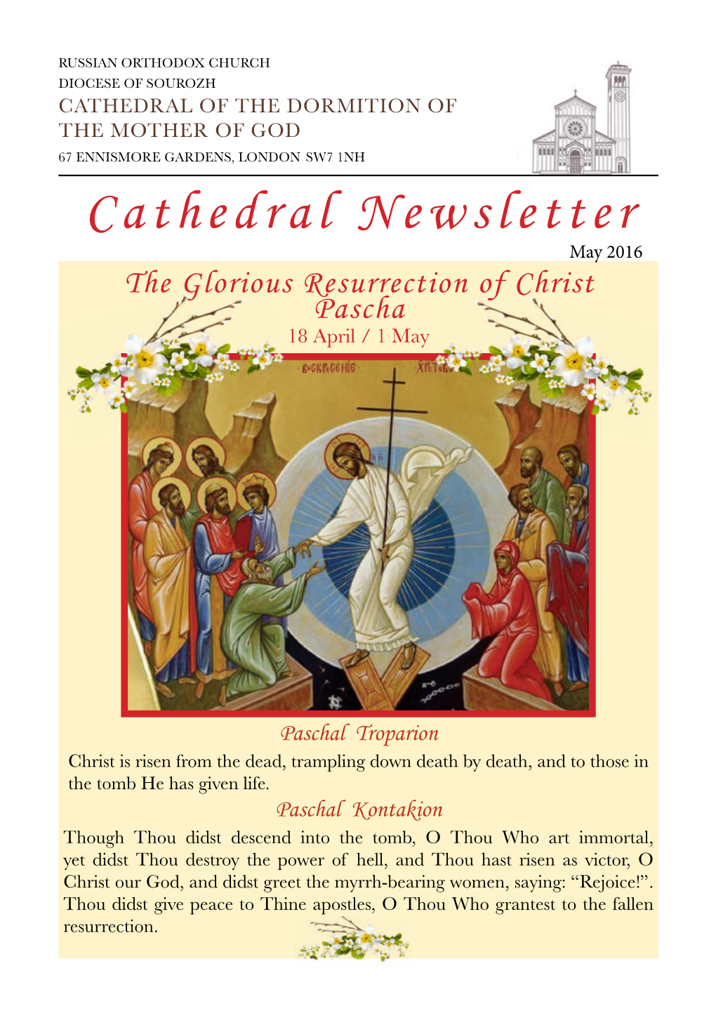 Cathedral Newsletter May 2016 the Glorious Resurrection of Christ Pascha 18 April / 1 May