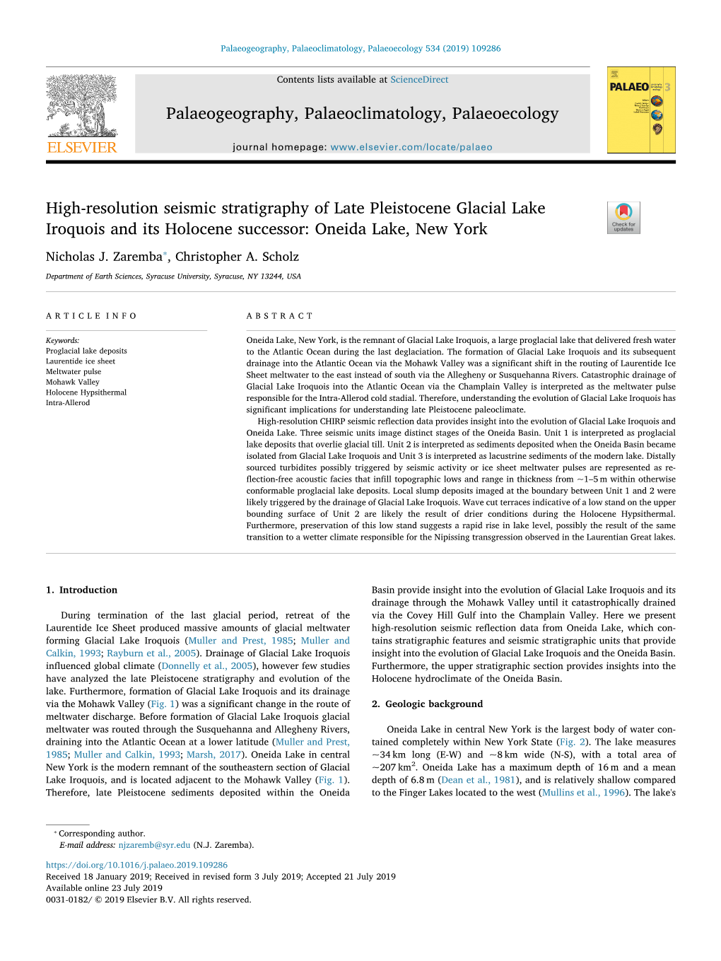 High-Resolution Seismic Stratigraphy of Late Pleistocene Glacial Lake Iroquois and Its Holocene Successor: Oneida Lake, New York T ⁎ Nicholas J