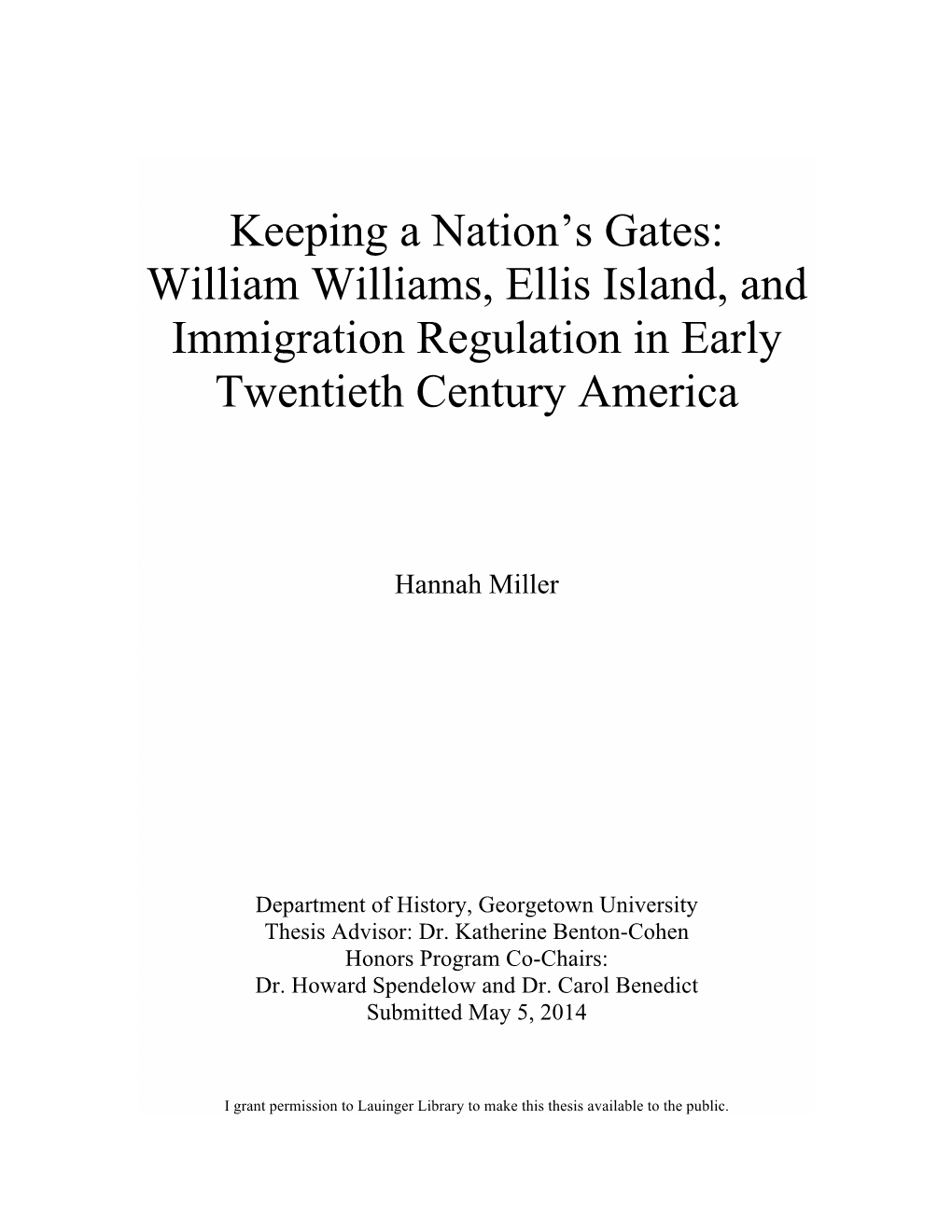 Keeping a Nation's Gates: William Williams, Ellis Island, And