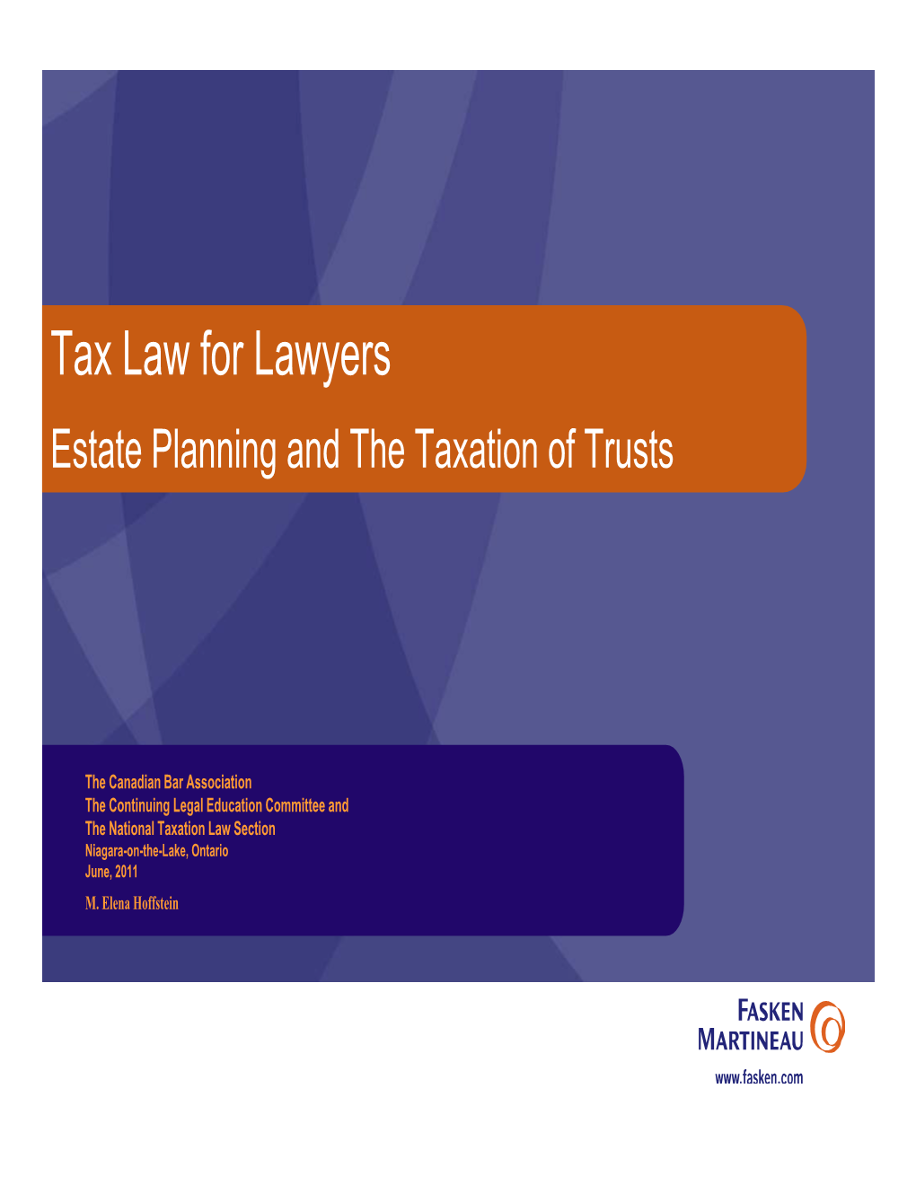 Tax Law for Lawyers Estate Planning and the Taxation of Trusts