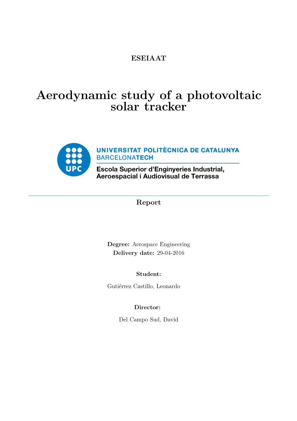 Aerodynamic Study of a Photovoltaic Solar Tracker