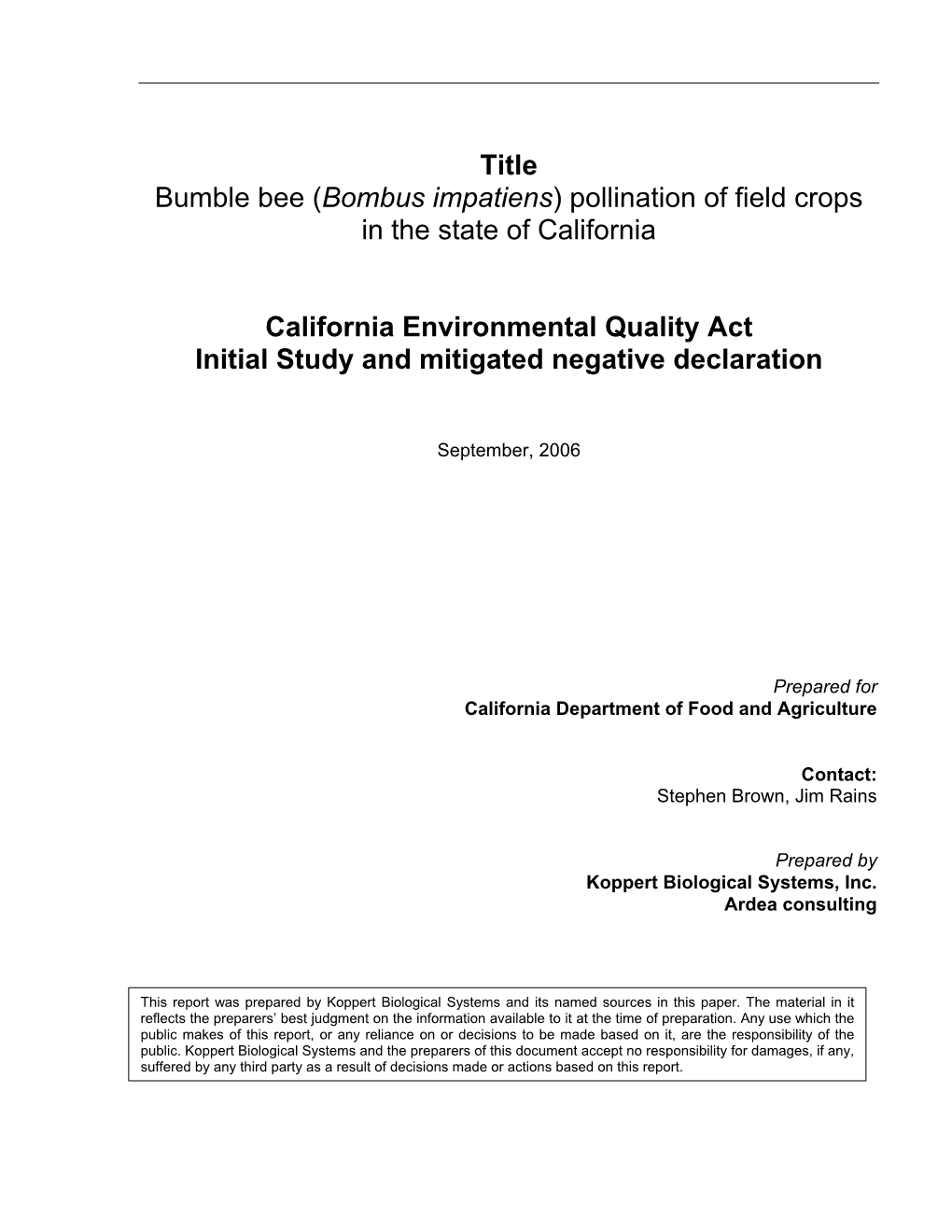 Title Bumble Bee (Bombus Impatiens) Pollination of Field Crops in the State of California