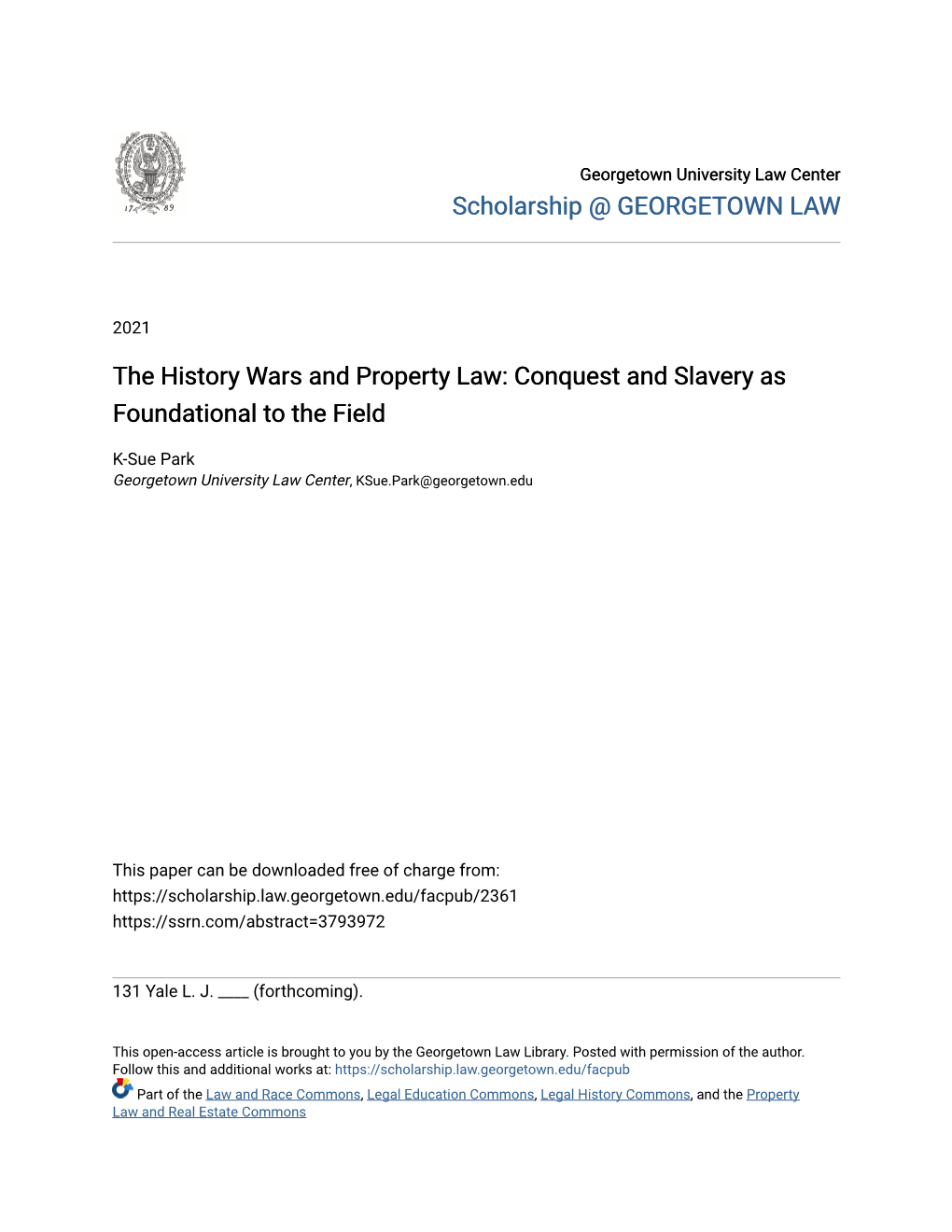 The History Wars and Property Law: Conquest and Slavery As Foundational to the Field