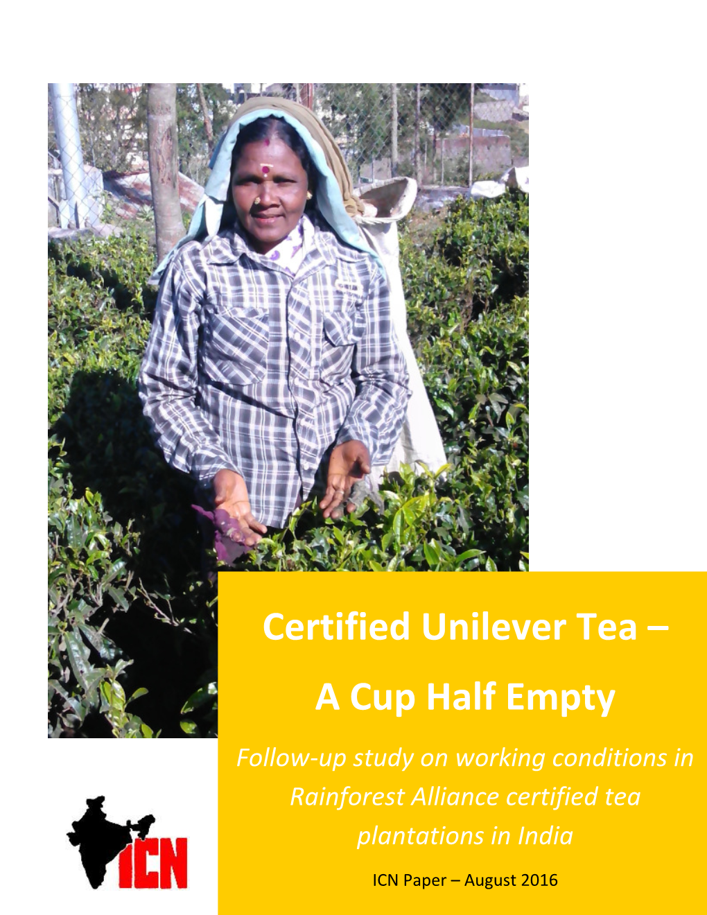 Certified Unilever Tea – a Cup Half Empty Follow-Up Study on Working Conditions In