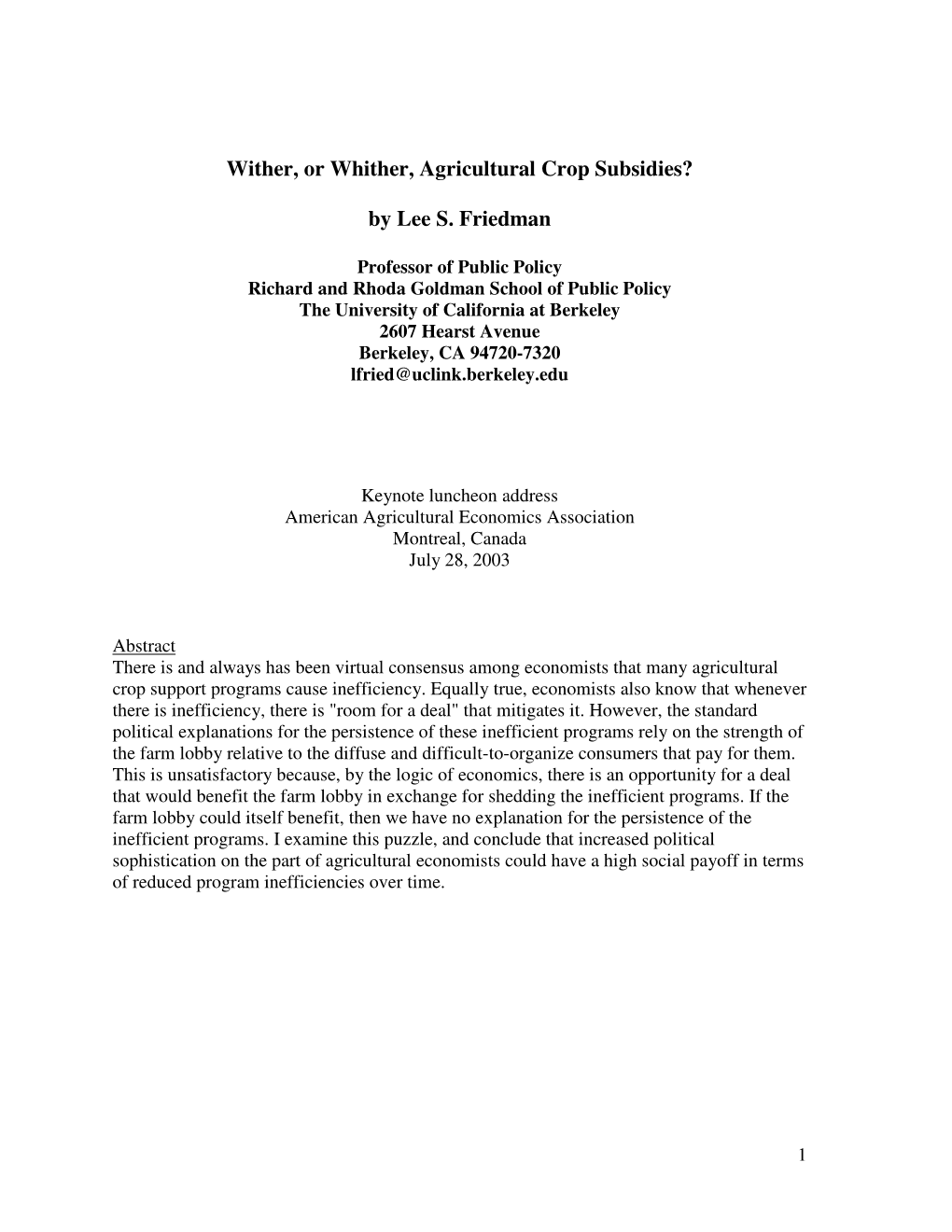 Wither, Or Whither, Agricultural Crop Subsidies? by Lee S. Friedman