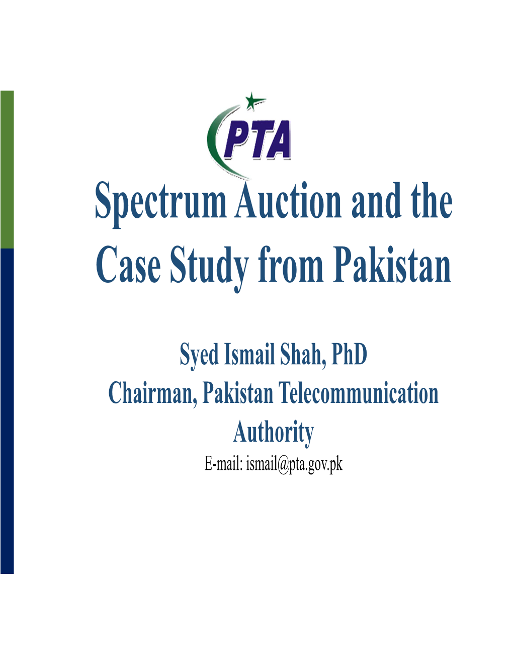 Spectrum Auction and the Case Study from Pakistan