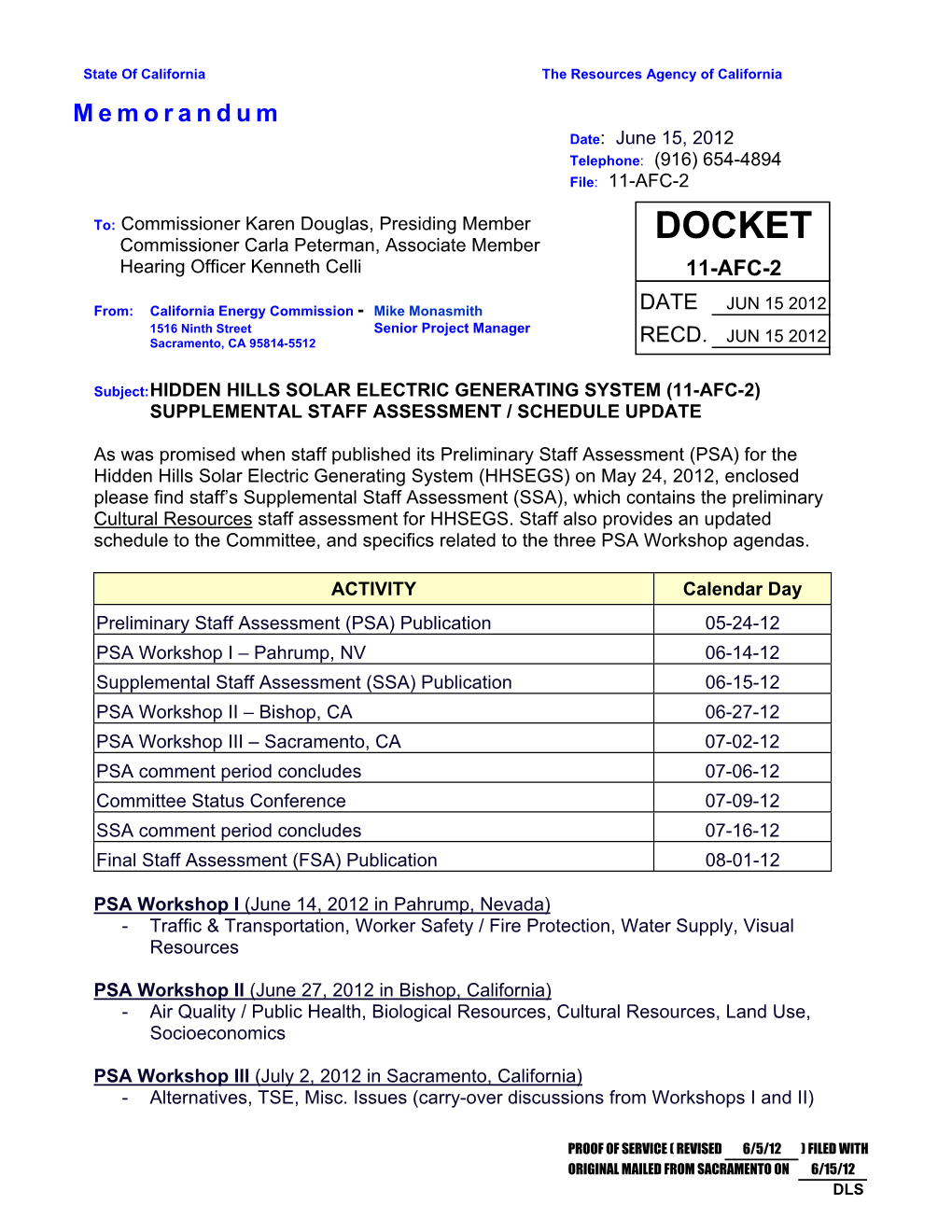 DOCKET Commissioner Carla Peterman, Associate Member Hearing Officer Kenneth Celli 11-AFC-2