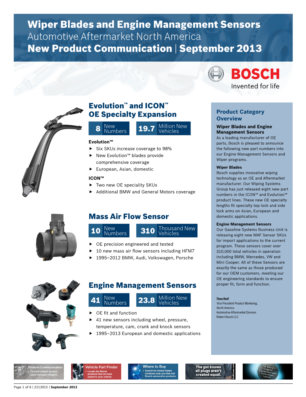 Wiper Blades and Engine Management Sensors Automotive Aftermarket North America New Product Communication | September 2013