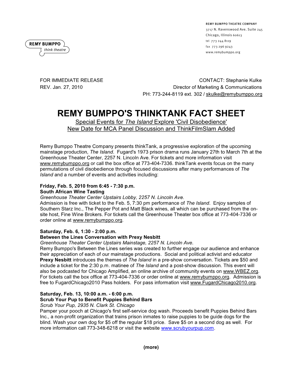 REMY BUMPPO's THINKTANK FACT SHEET Special Events for the Island Explore 'Civil Disobedience' New Date for MCA Panel Discussion and Thinkfilmslam Added