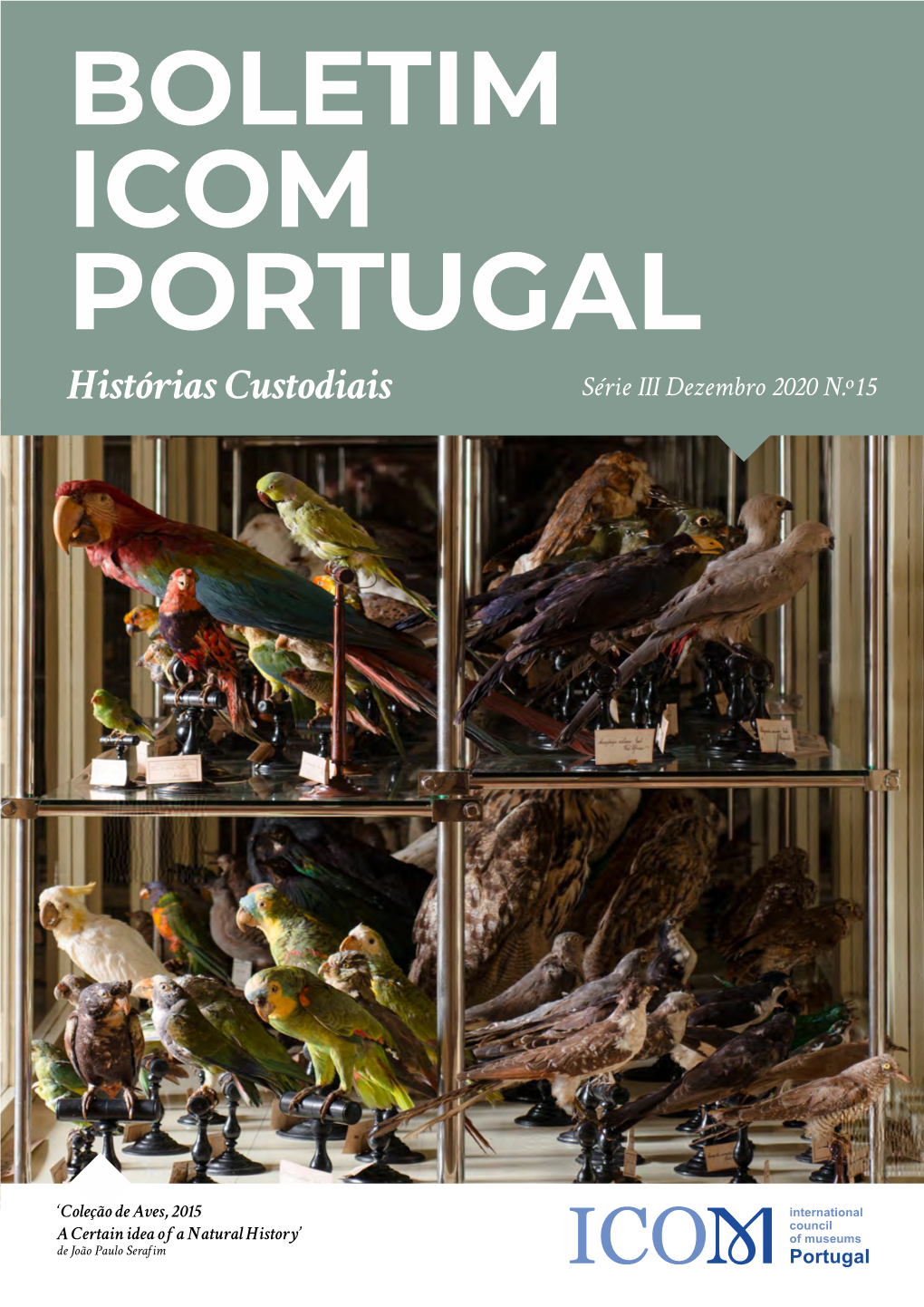 BOLETIM ICOM PORTUGAL Histórias Custodiais Série III Dezembro 2020 N.º15