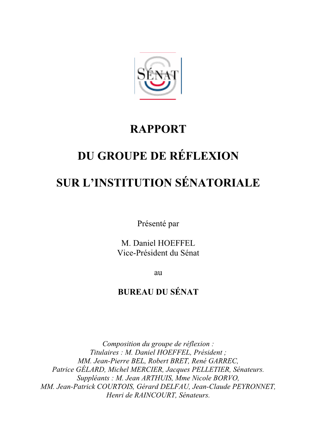 Rapport Du Groupe De Réflexion Sur L'institution Sénatoriale