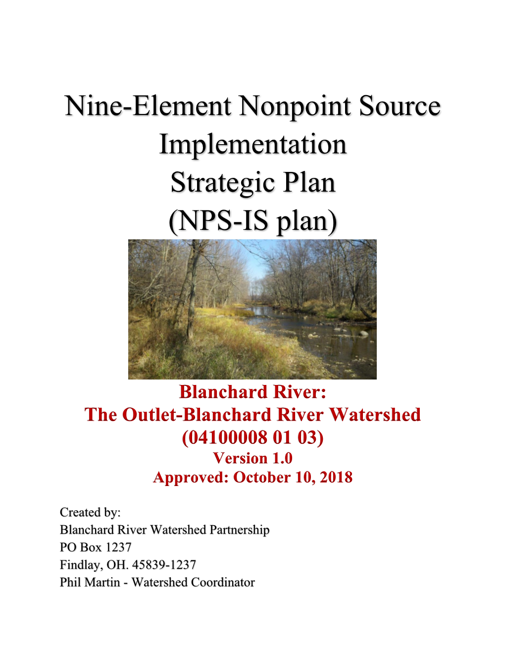 The Outlet-Blanchard River Watershed (04100008 01 03) Version 1.0 Approved: October 10, 2018