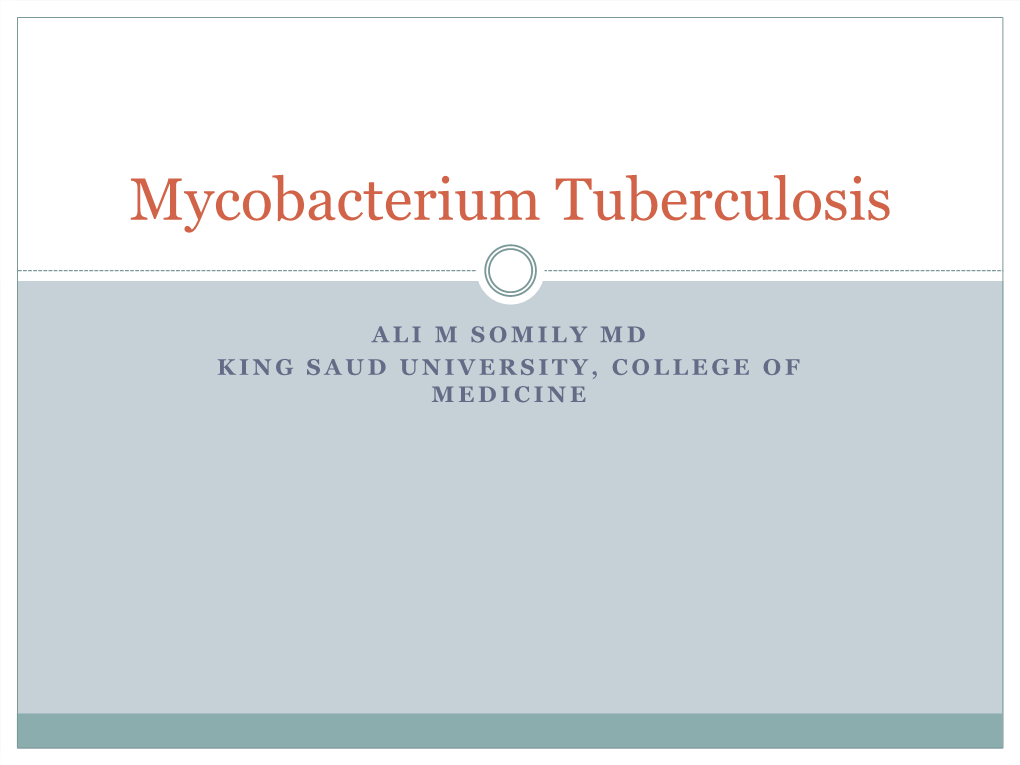 Mycobacterium Tuberculosis