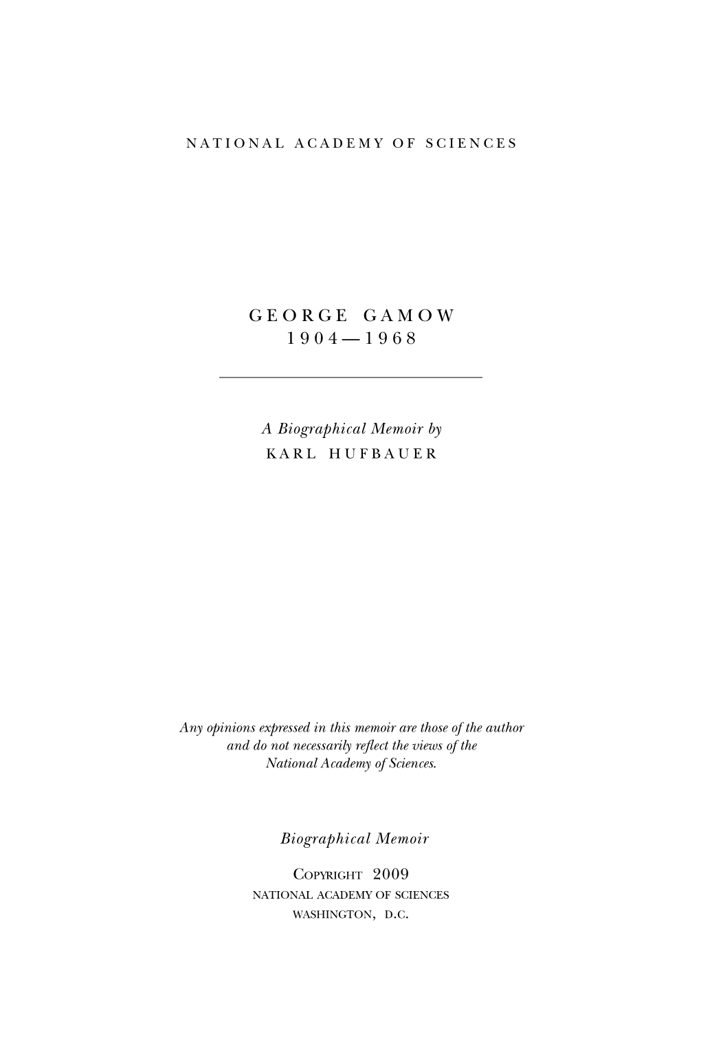 George Gamow 1 9 0 4 — 1 9 6 8