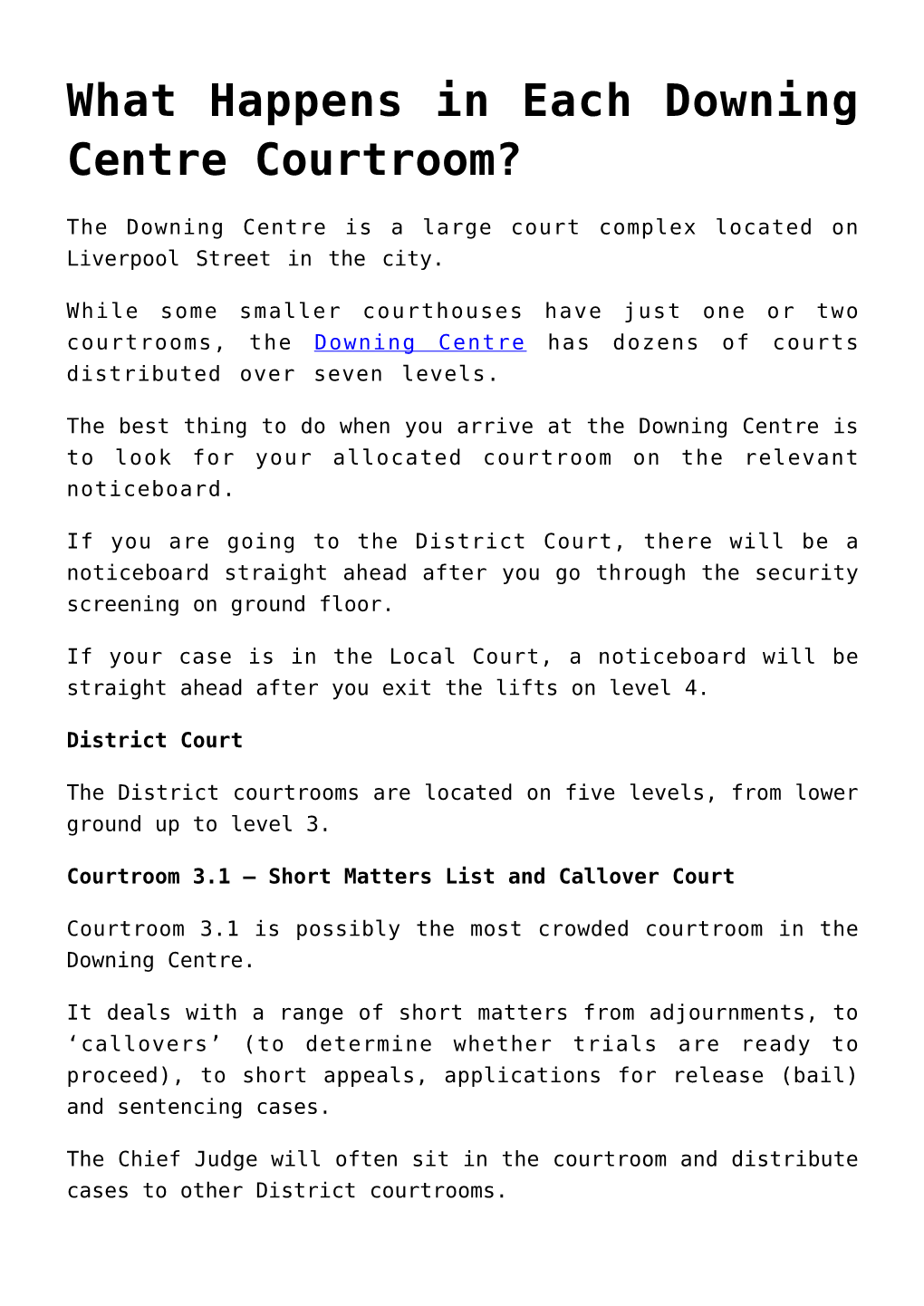 What Happens in Each Downing Centre Courtroom?