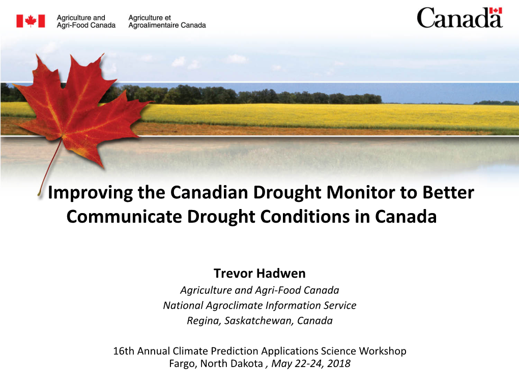 Improvements to the Canadian Drought Monitor to Better