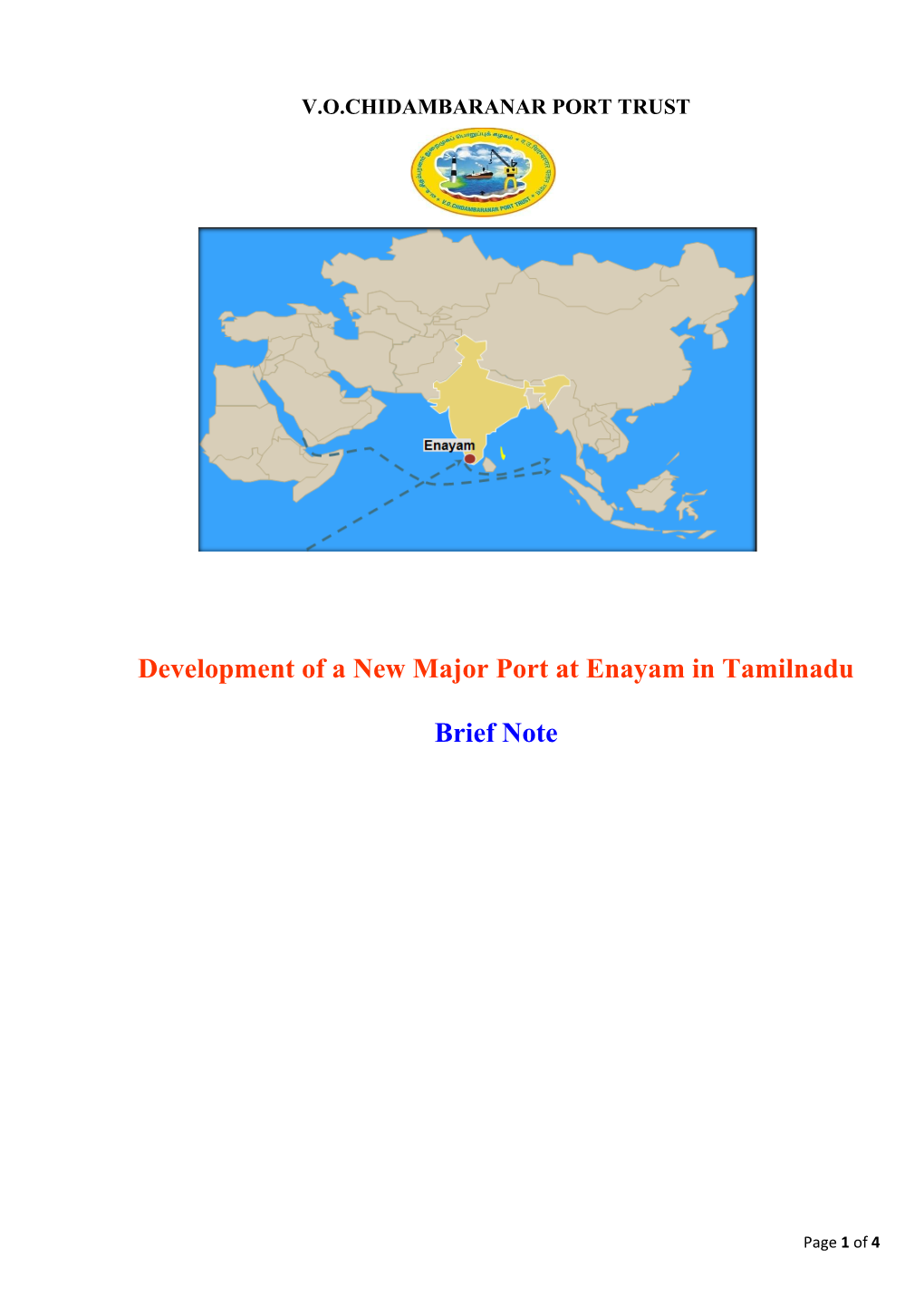 Development of a New Major Port at Enayam in Tamilnadu Brief Note