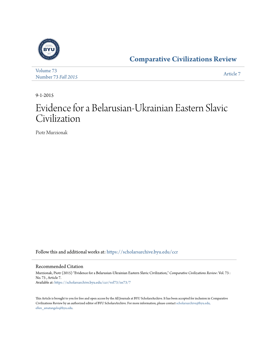 Evidence for a Belarusian-Ukrainian Eastern Slavic Civilization Piotr Murzionak