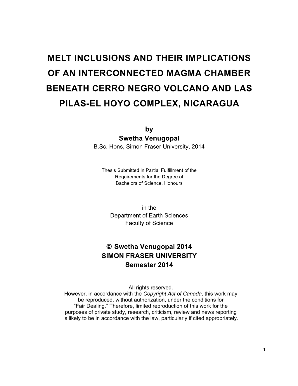 Melt Inclusions and Their Implications of an Interconnected Magma Chamber Beneath Cerro Negro Volcano and Las Pilas-El Hoyo Complex, Nicaragua