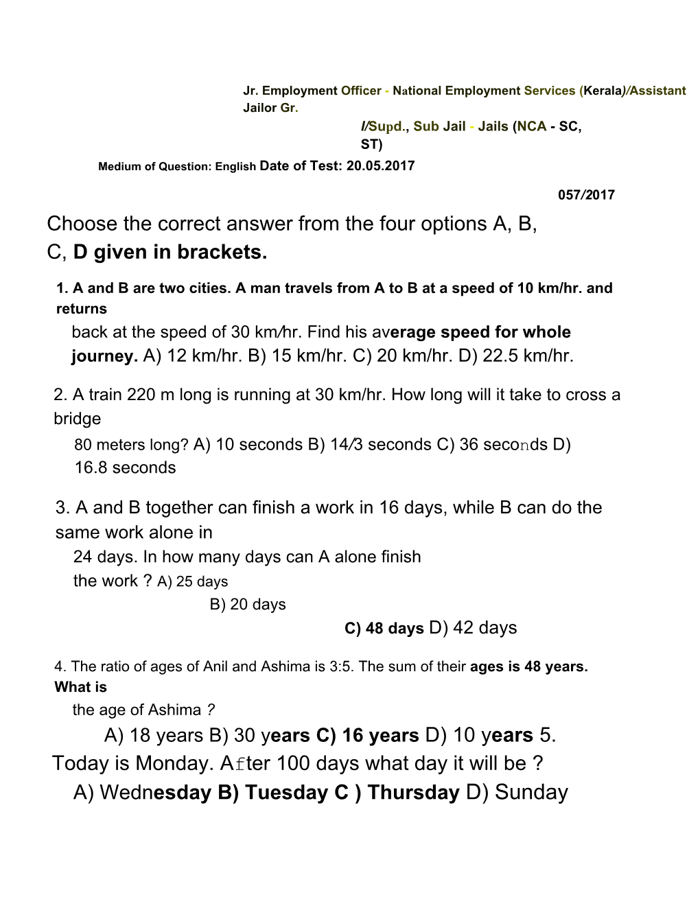 Choose the Correct Answer from the Four Options A, B, C, ​D