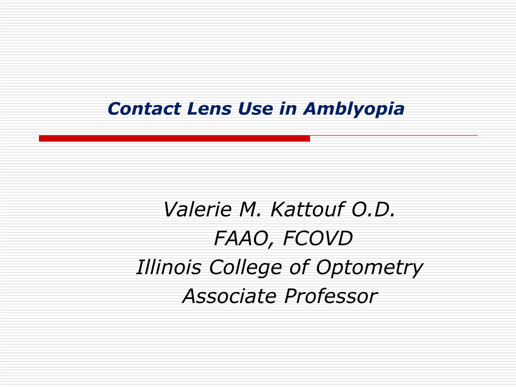 Contact Lens Use in Amblyopia