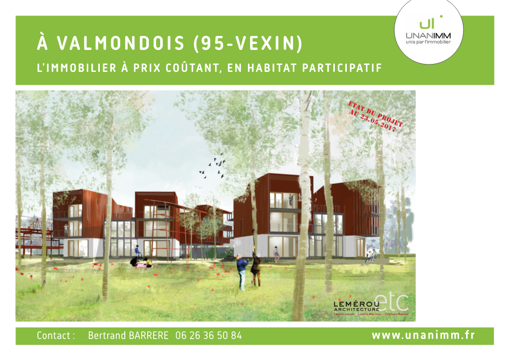 À VALMONDOIS (95-VEXIN) L’IMMOBILIER À Prix Coûtant, EN HABITAT PARTICIPATIF