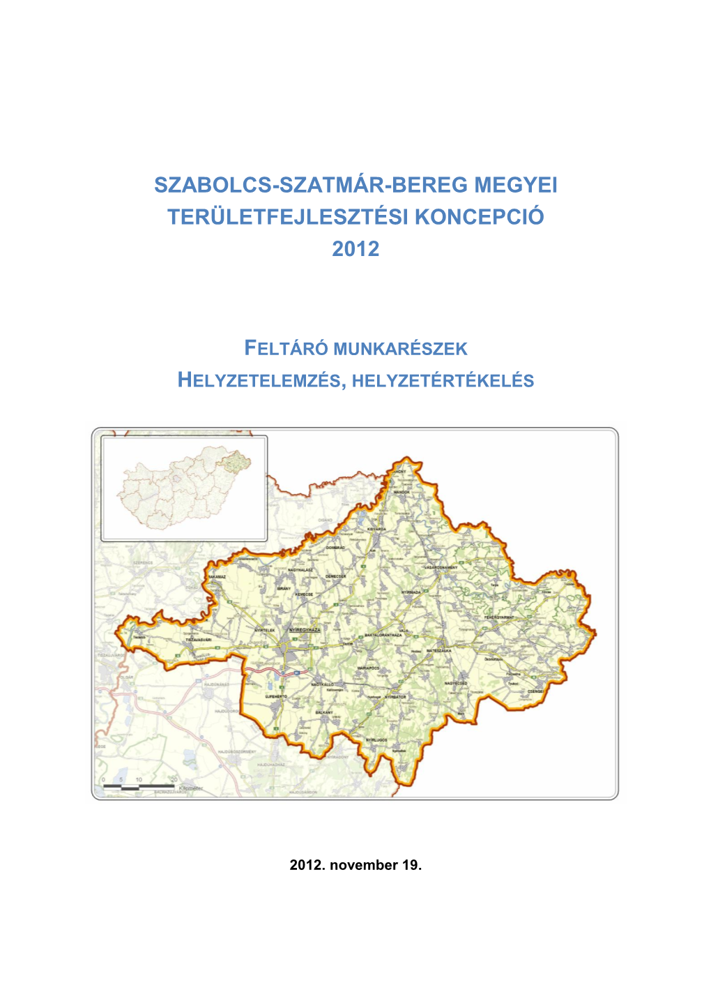 Szabolcs-Szatmár-Bereg Megyei Területfejlesztési Koncepció 2012