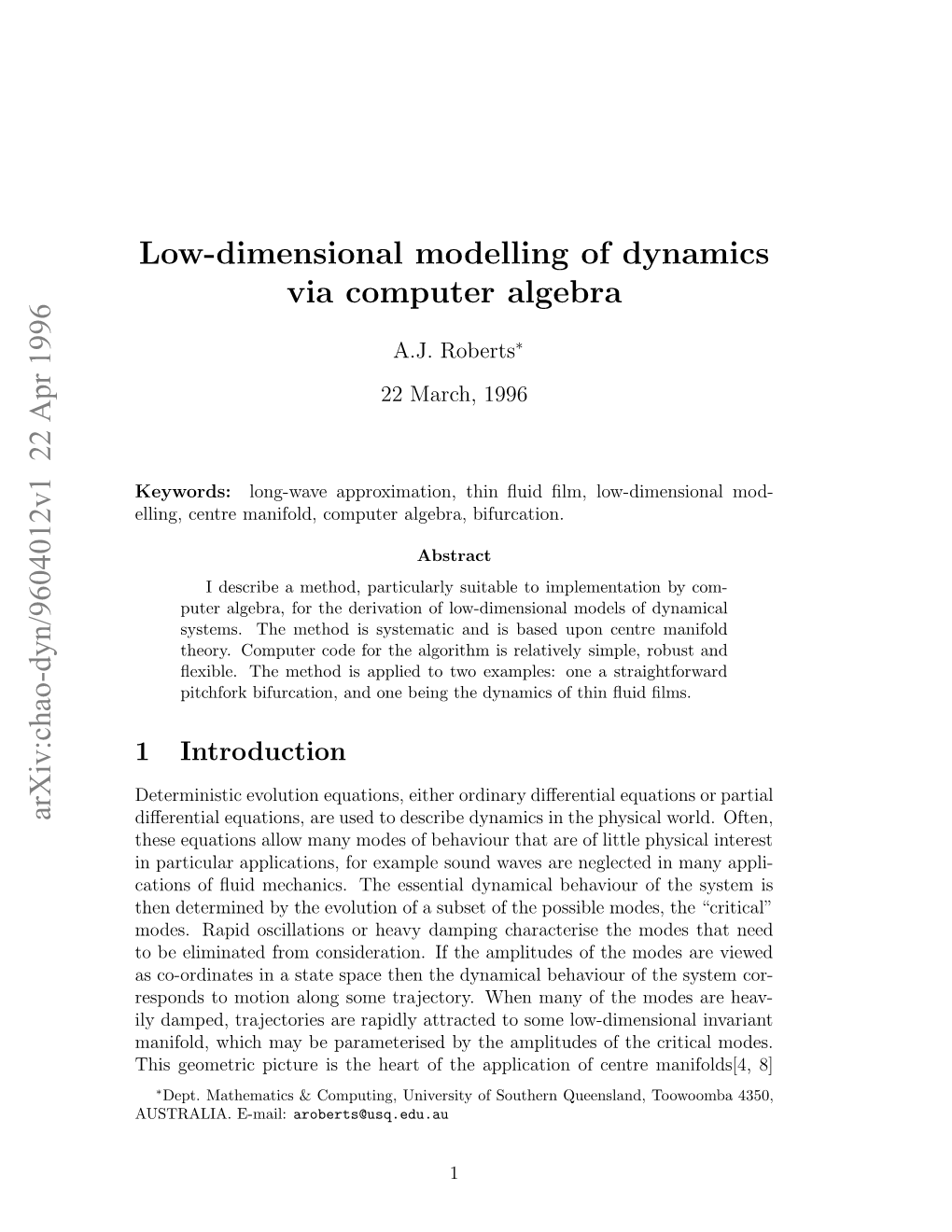 Low-Dimensional Modelling of Dynamics Via Computer Algebra