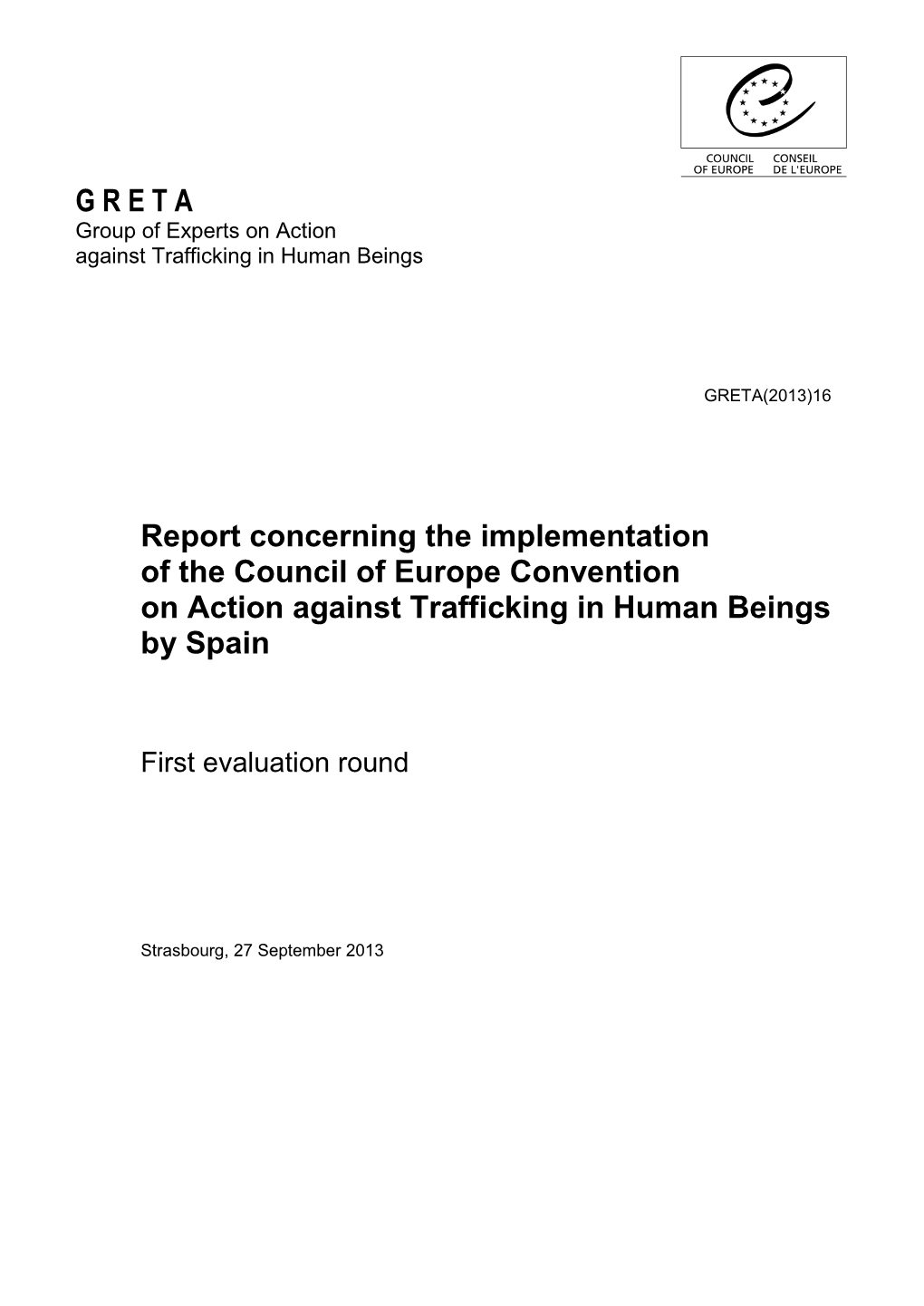 GRETA – Report Concerning the Implementation of the Council of Europe Convention on Action Against Trafficking In