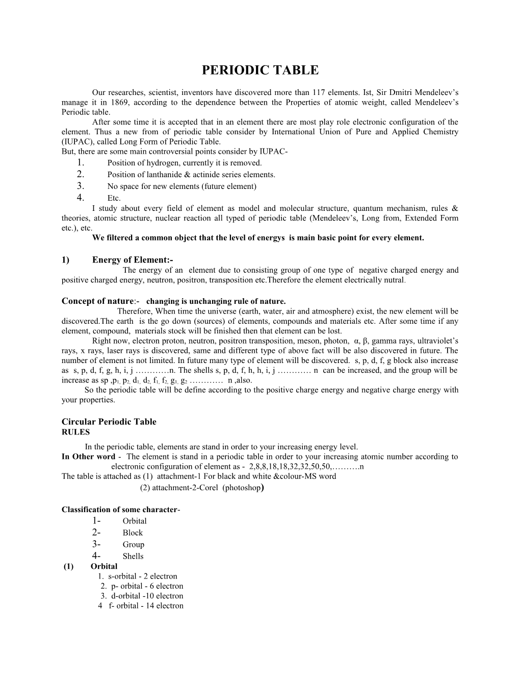 But, There Are Some Main Controversial Points Consider by IUPAC