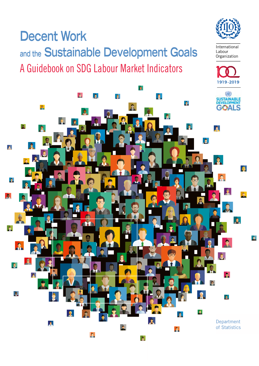 Decent Work and the Sustainable Development Goals: a Guidebook on SDG Labour Market Indicators