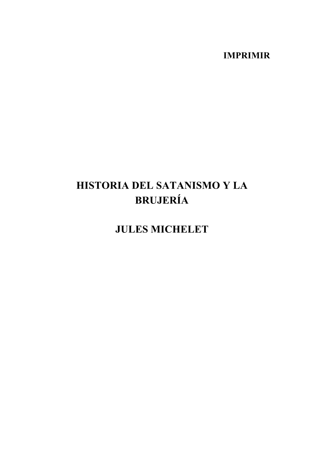 Historia De Satanismo Y La Brujería