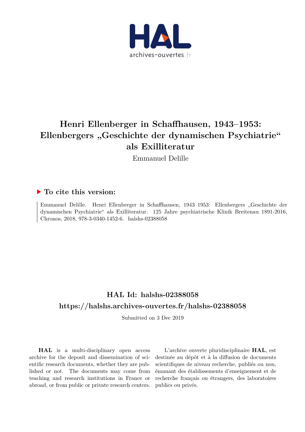 Henri Ellenberger in Schaffhausen, 1943–1953: Ellenbergers „Geschichte Der Dynamischen Psychiatrie“ Als Exilliteratur Emmanuel Delille