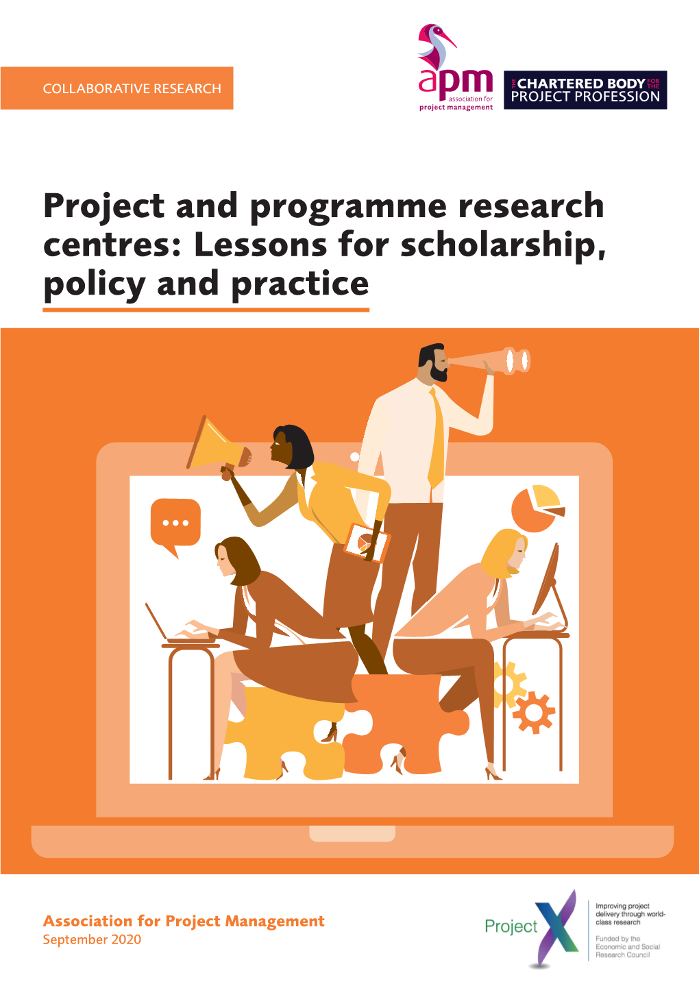Project and Programme Research Centres: Lessons for Scholarship, Policy and Practice