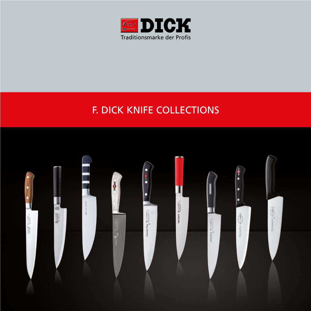 F. Dick Knife Collections Quality