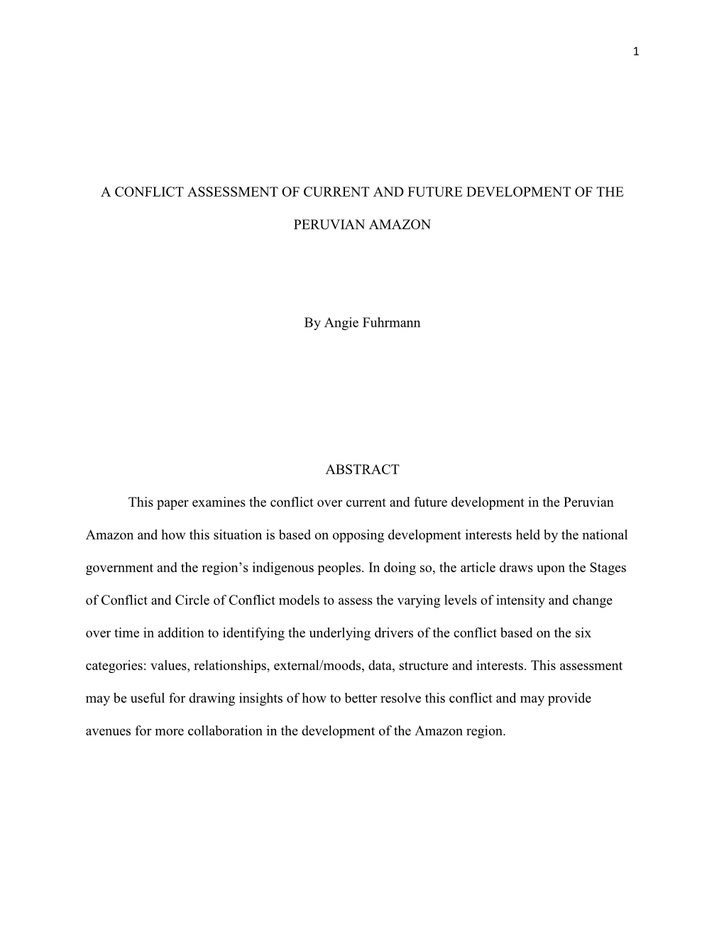 A Conflict Assessment of Current and Future Development of The