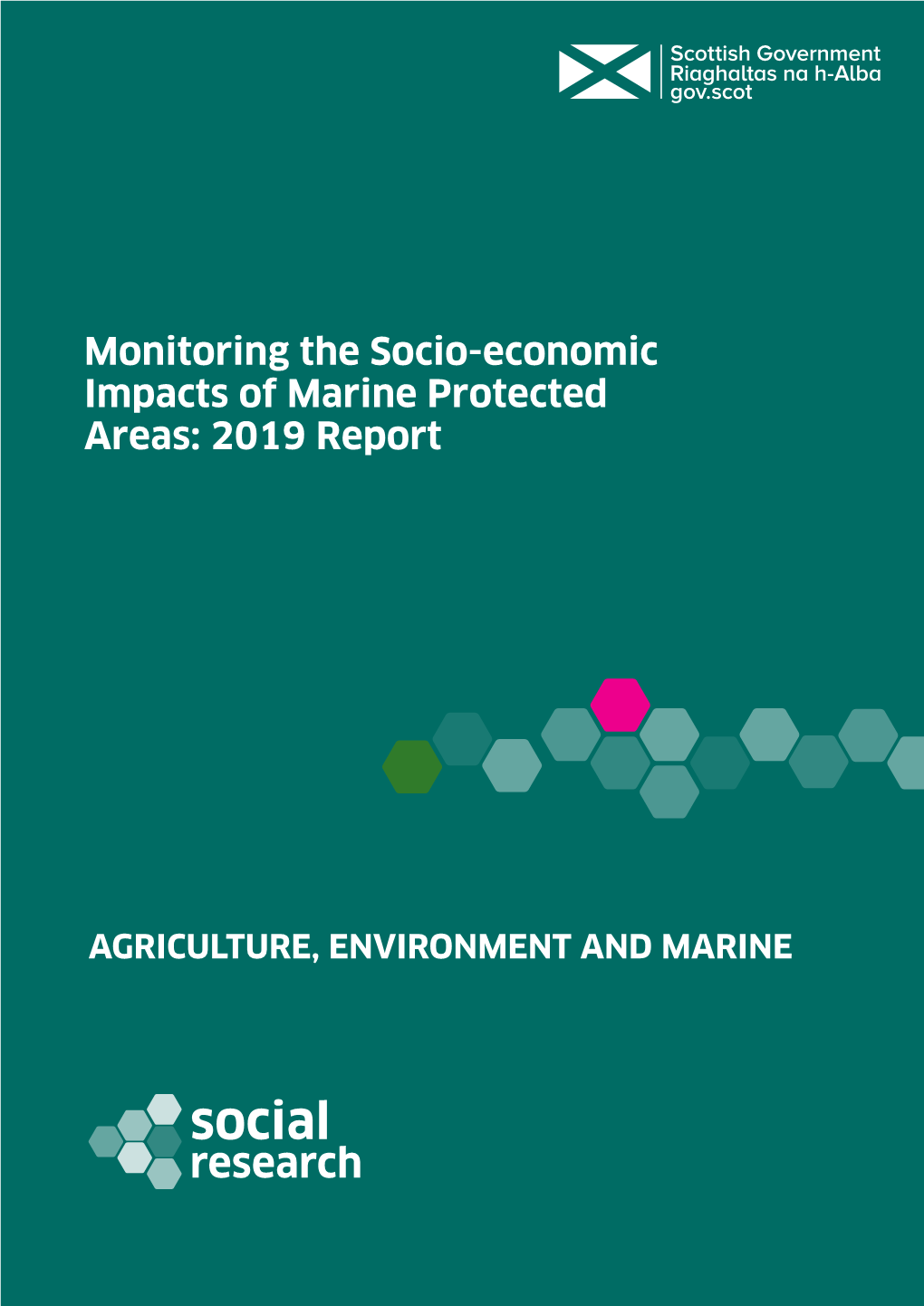 Monitoring the Socio-Economic Impacts of Marine Protected Areas: 2019 Report