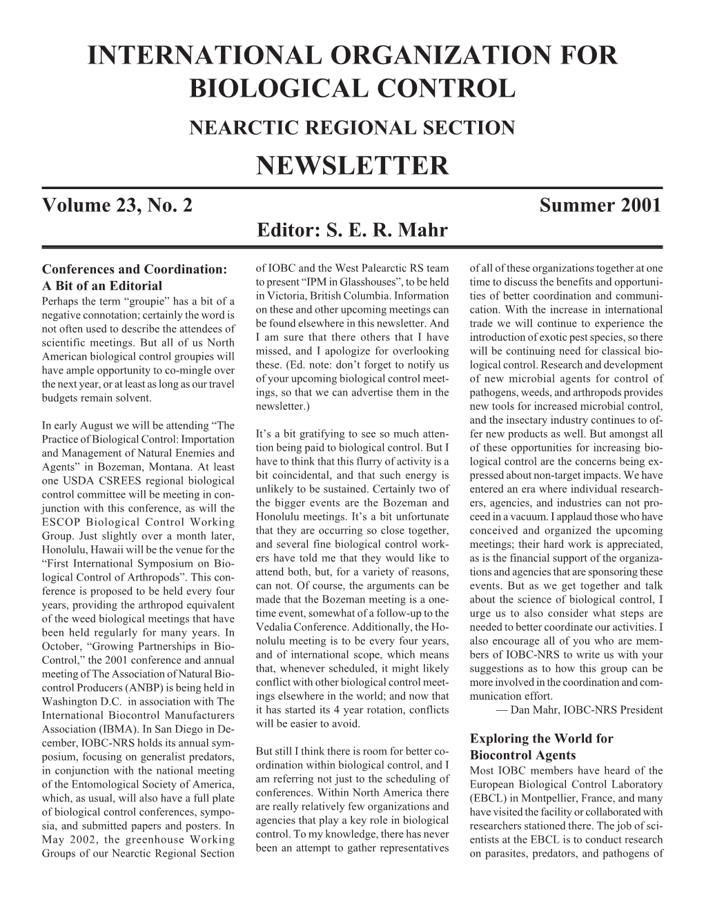 INTERNATIONAL ORGANIZATION for BIOLOGICAL CONTROL NEARCTIC REGIONAL SECTION NEWSLETTER Volume 23, No
