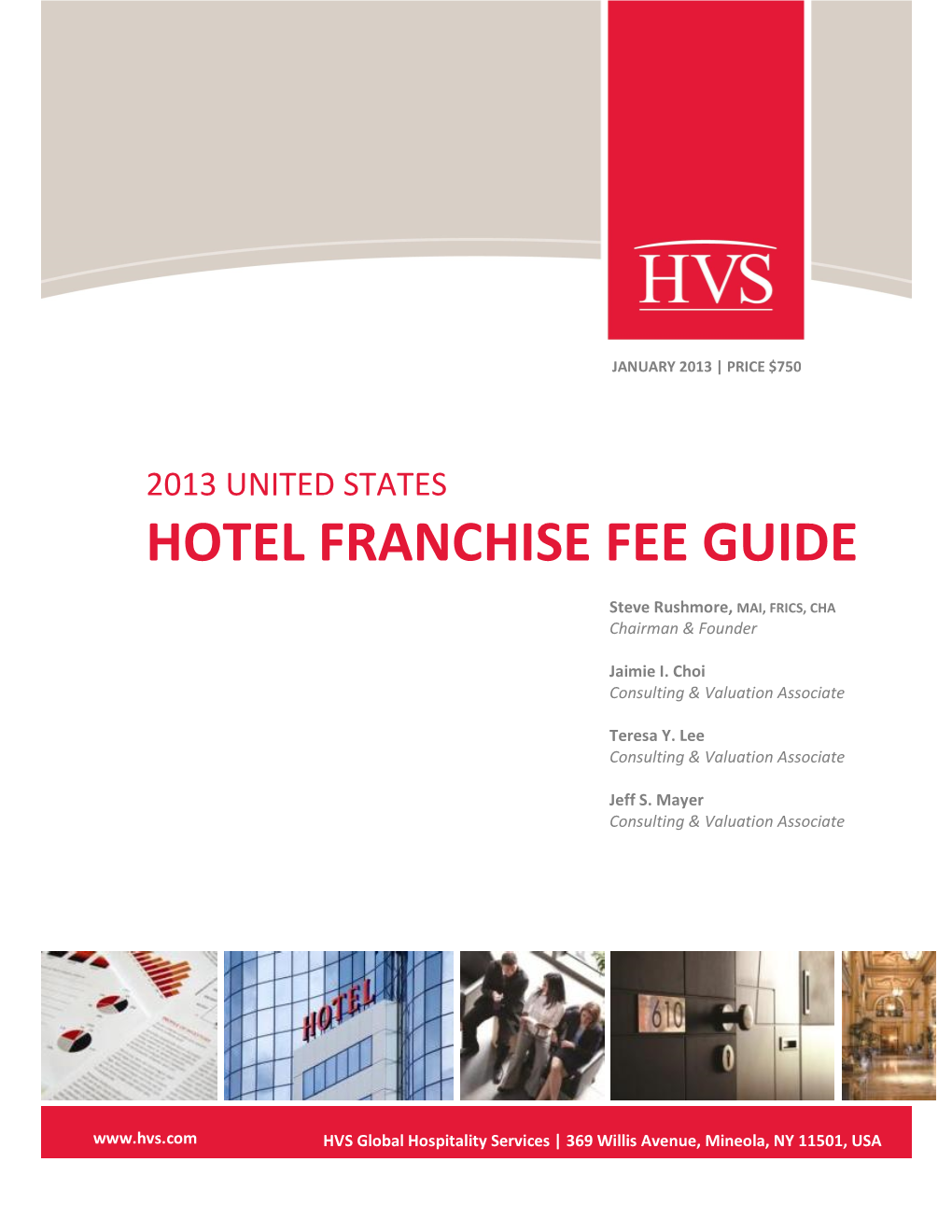 2013 United States Hotel Franchise Fee Guide