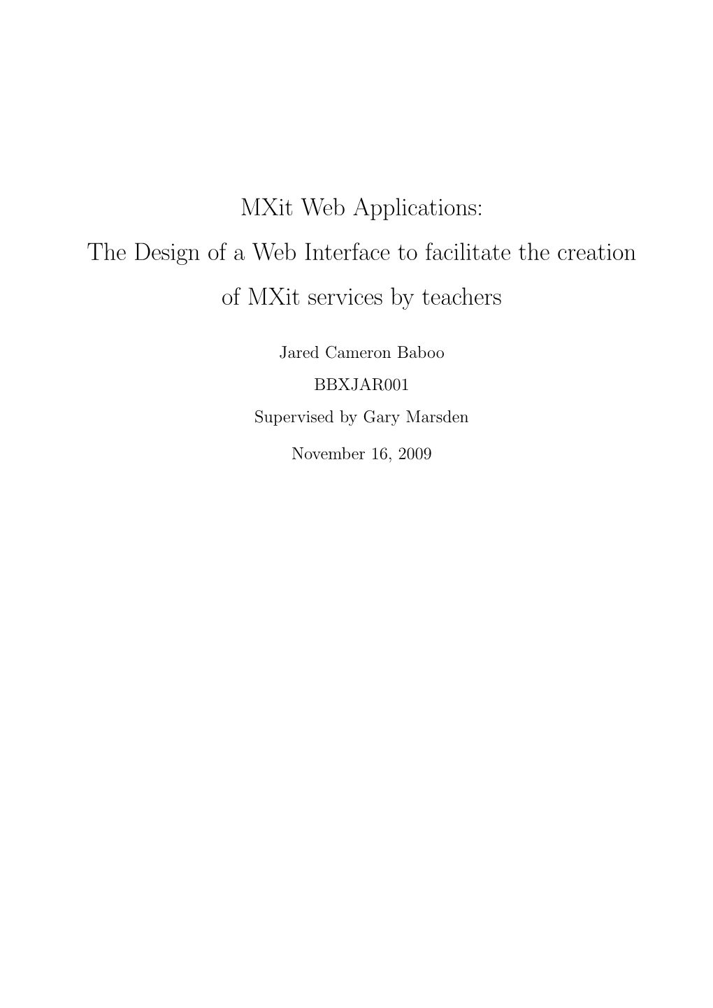 Mxit Web Applications: the Design of a Web Interface to Facilitate the Creation of Mxit Services by Teachers
