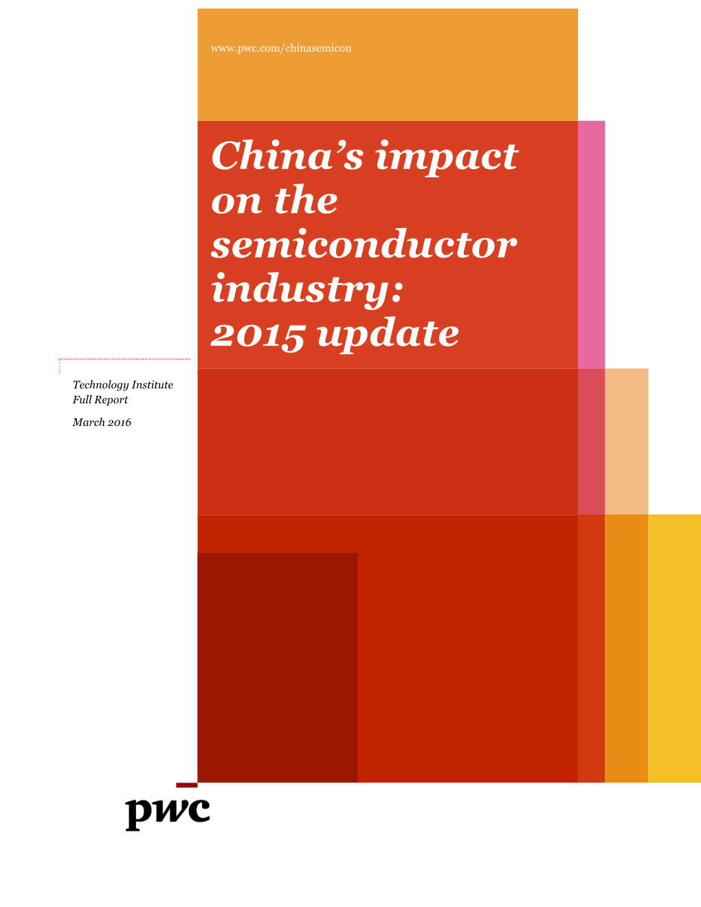 China's Impact on the Semiconductor Industry: 2015 Update