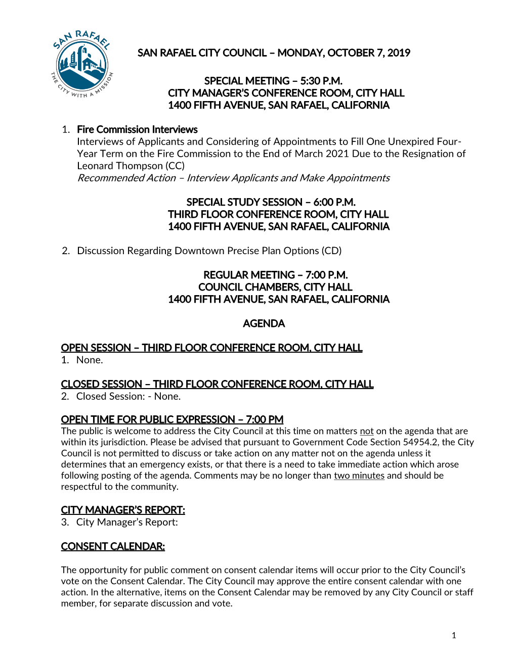 San Rafael City Council – Monday, October 7, 2019 Special Meeting – 5:30 P.M. City Manager's Conference Room, City Hall 14